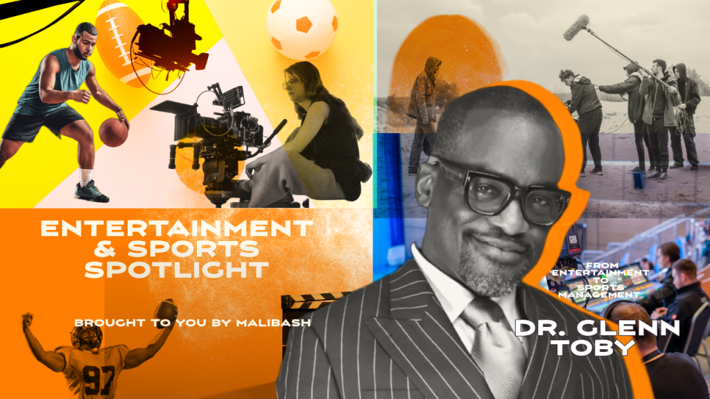 Dr. Glenn Toby: From Entertainment To Sports&nbsp;Managment